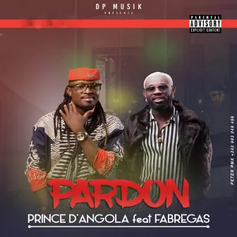 Pardon by Prince D'angola