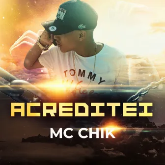 Acreditei by mc chik