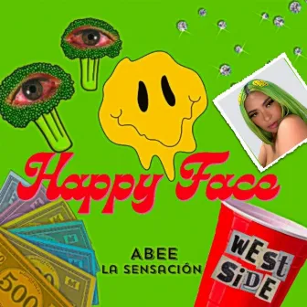 Happy Face by Abee La Sensacion