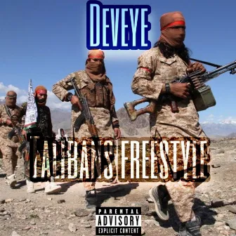 Talibans Freestyle by Deveye