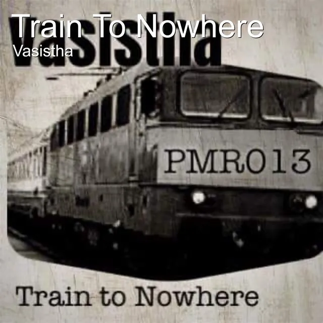 Train to Nowhere