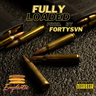 Fully Loaded by Emphatic