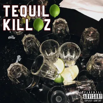 Tequila Killaz by Gemini Salter