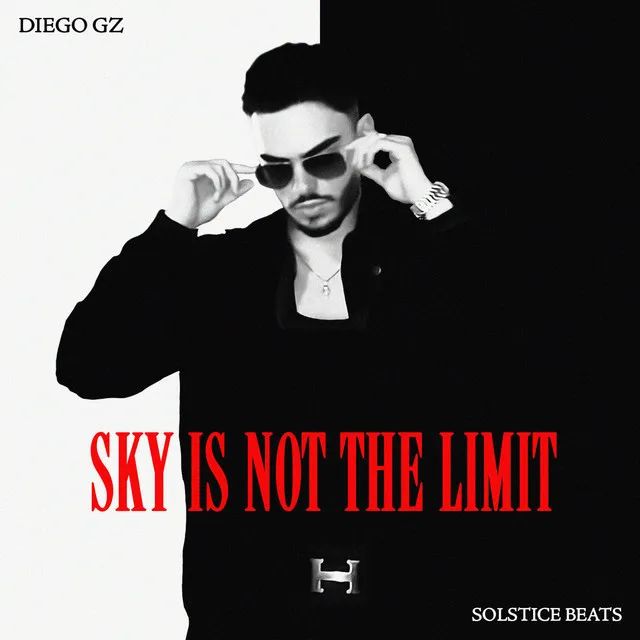 Sky is not the Limit (Push it to the Limit)