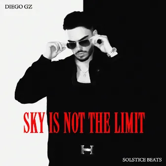 Sky is not the Limit (Push it to the Limit) by Diego Gz