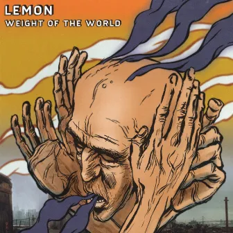 Weight of the World by Lemon