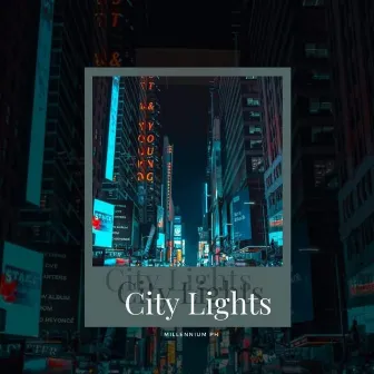 City Lights by Millennium PH