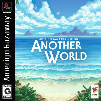 Another World by DJ DN³