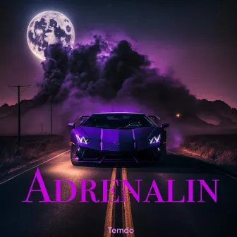 Adrenalin by Temdo