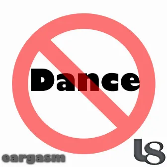 Don't Dance by Eargasm