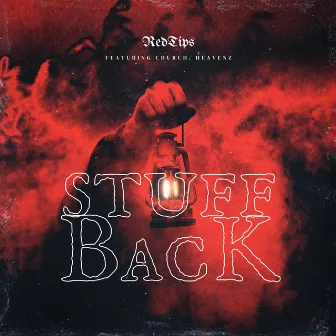 Stuff Back by Red Tips