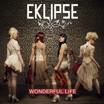 Wonderful Life by Eklipse