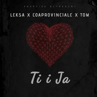 Ti i ja by TOM