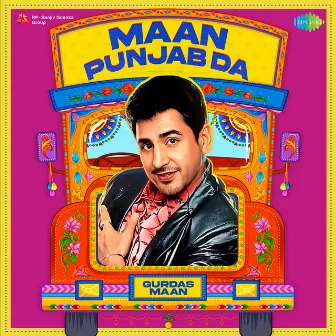 Maan Punjab Da by Gurdas Maan