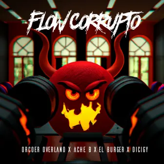 Flow Corrupto by Orcoer Overland