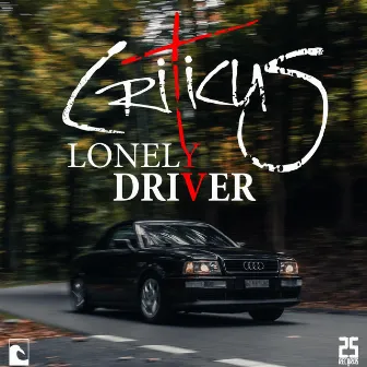 Lonely Driver by Criticus