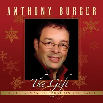 The Gift by Anthony Burger