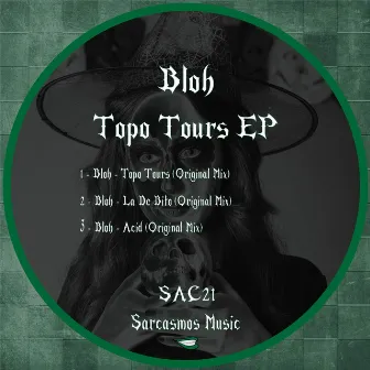 Topo Tours EP by Bloh