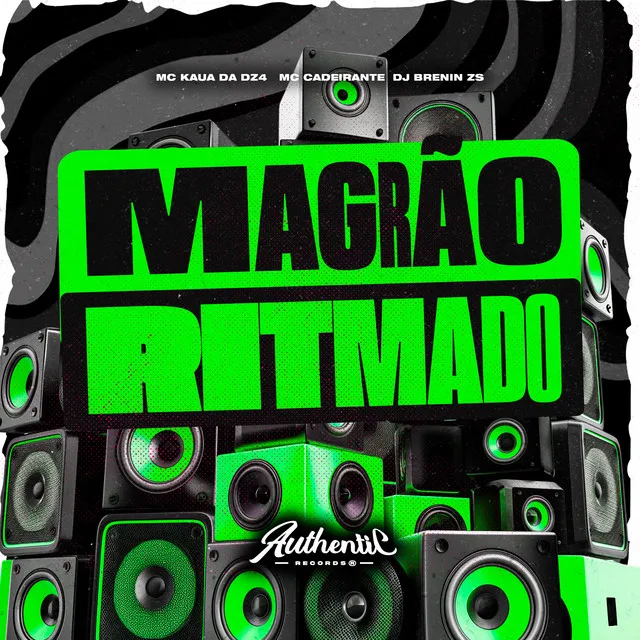 Magrão Ritimado