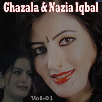 Ghazala & Nazia Iqbal, Vol. 01 by Nazia Iqbal