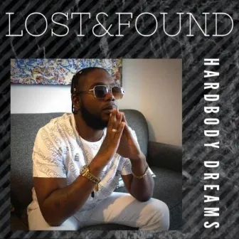 Lost & Found by Hardbody Dreams