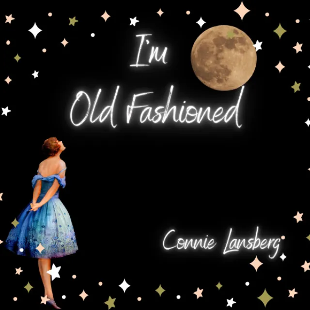 I'm Old Fashioned