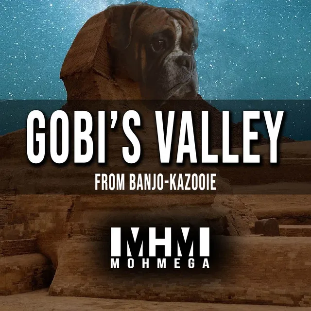 Gobi's Valley (From "Banjo-Kazooie")