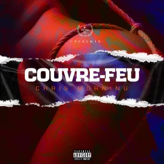 Couvre-feu by Chris Morning