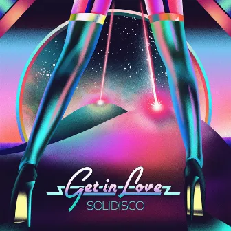 Get in Love by Solidisco