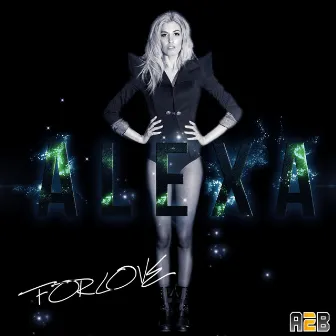 For Love by Alexa