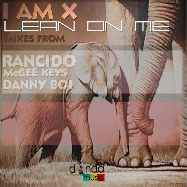 Lean On Me - Rancido's Traveling Soul Guide Mix