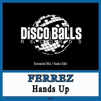 Hands Up by FERREZ