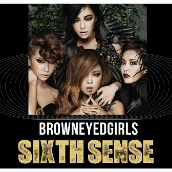 SIXTH SENSE by Brown Eyed Girls