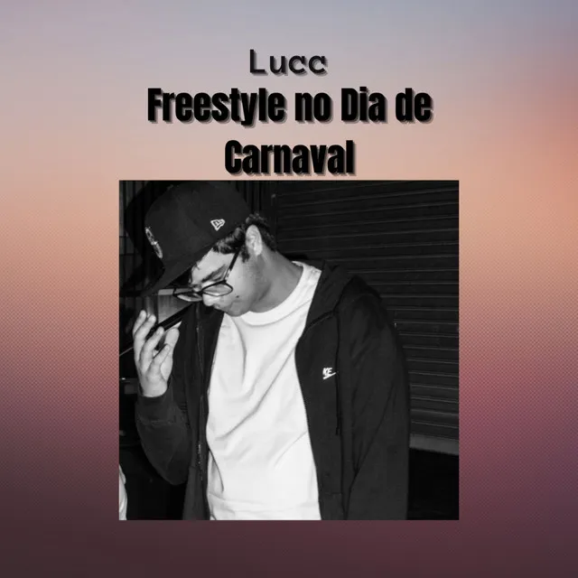 Freestyle no Dia de Carnaval