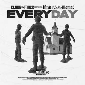 Everyday by Clyde the Mack