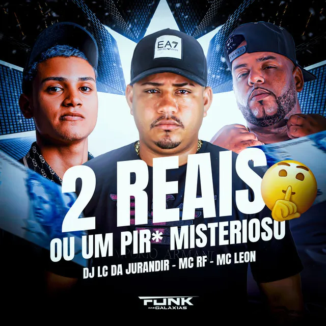 2 Reais ou um Piru Misterioso