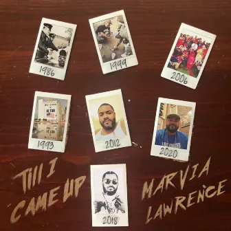 Til I Came Up by Marvia Lawrence