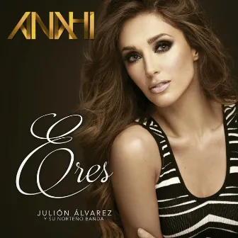 Eres by Anahí