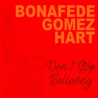 Don't Stop Believing' by Salvatore Bonafede