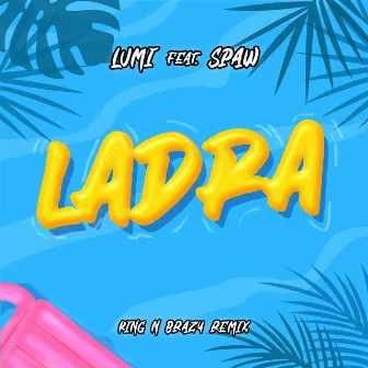 Ladra (Remix) by Spaw