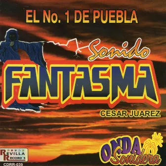 El No. 1 de Puebla by Sonido Fantasma