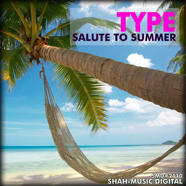 Salute To Summer - Original Mix