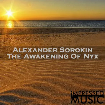 The Awakening Of Nyx - Single by Alexander Sorokin