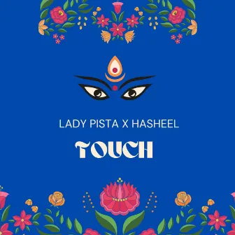 Touch by Lady Pista