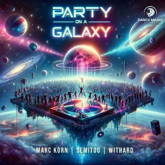 Party On a Galaxy by Withard