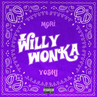 Willy Wonka by Mori