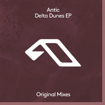 Delta Dunes EP by Antic