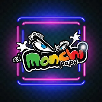 Llegaste by El Monchi Papa