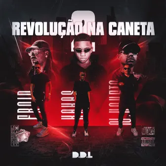 Revolução na Caneta 2 by D.D.L