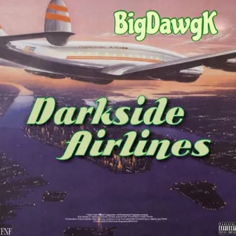 Darkside Airlines by BIG DAWG K